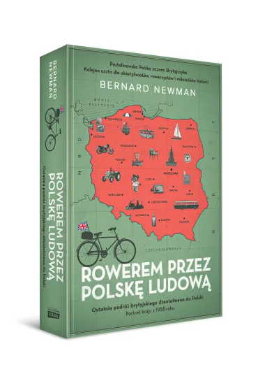 Rowerem przez Polsk� Ludow�. Portret kraju z 1958 roku - Bernard Newman
