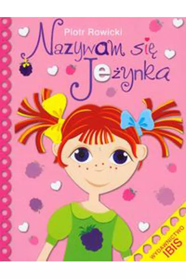 Nazywam si� Je�ynka - P Rowicki