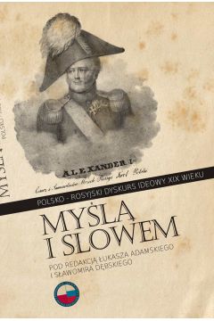 eBook Myl i sowem. Polsko-rosyjski dyskurs ideowy XIX wieku mobi epub