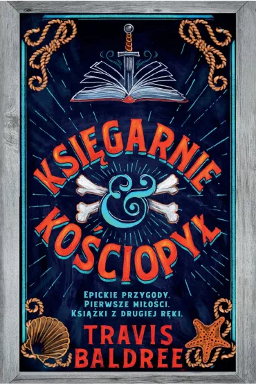 Ksi�garnie i ko�ciopy�. Legendy i Latte. Tom 2 - Travis Baldree