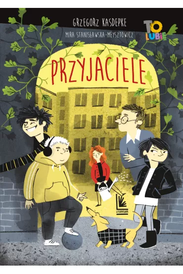 Przyjaciele - Grzegorz Kasdepke
