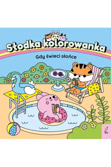 S�odka kolorowanka. Gdy �wieci s�o�ce
