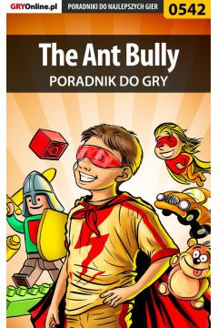 eBook The Ant Bully - poradnik do gry pdf epub