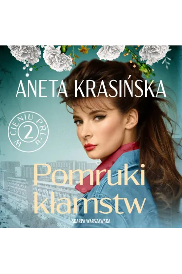 Audiobook W cieniu PRL-u. Pomruki kamstw mp3 - Aneta Krasiska