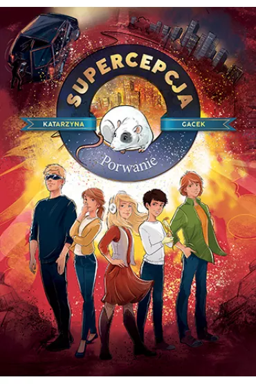 Porwanie. Supercepcja. Tom 4 - Katarzyna Gacek