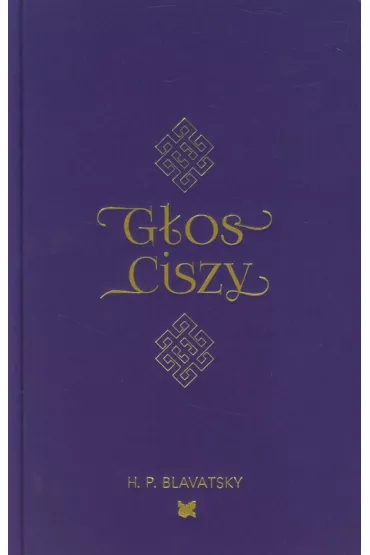 G�os Ciszy - Helena B�awatska - Helena Petrovna Blavatsky