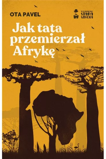 Jak tata przemierza� Afryk� - Ota Pavel