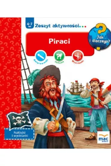 Jak i dlaczego! Piraci - Anna Ko�at