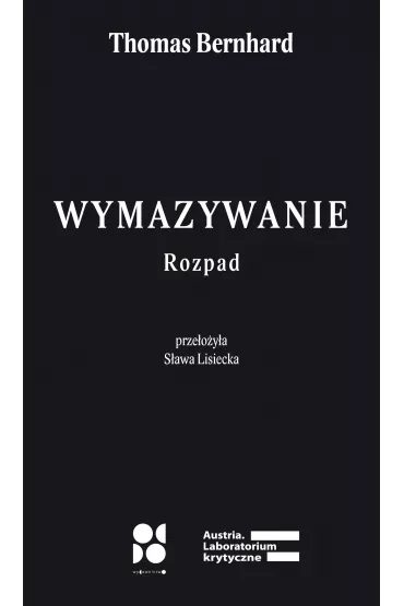 Wymazywanie - Thomas Bernhard