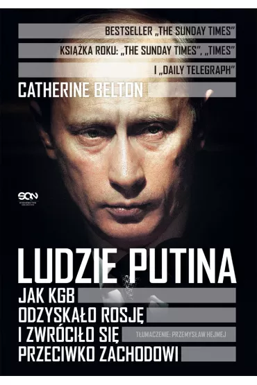 eBook Ludzie Putina. Jak KGB odzyska�o Rosj� i zwr�ci�o si� przeciwko Zachodowi mobi epub - Catherine  Belton