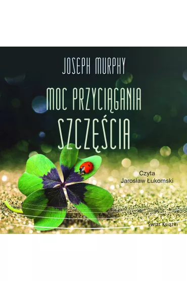 Audiobook Moc przycigania szczcia mp3 - Joseph Murphy