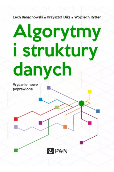 Algorytmy i struktury danych - Krzysztof Diks, Lech Banachowski, Wojciech Rytter