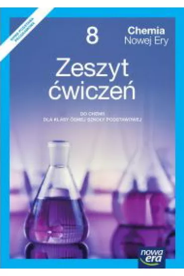 Chemia Nowej Ery 8. Zeszyt �wicze� do chemii dla klasy �smej szko�y podstawowej - El�bieta Megiel, Ma�gorzata Ma�ska