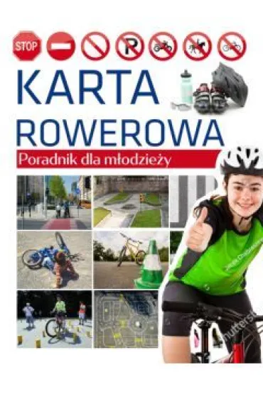 Karta rowerowa. Poradnik dla m�odzie�y