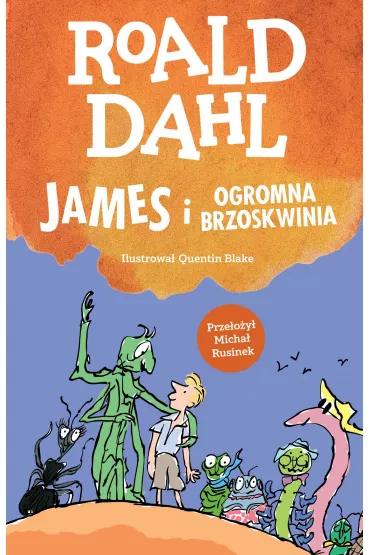 James i ogromna brzoskwinia - Roald Dahl
