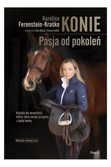 Konie. Pasja od pokole� - Karolina Ferenstein-Kra�ko