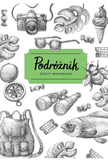 M�j �wiat Podr�nik. Zeszyt wspomnie� 72 kartki - Zuzanna Szeli�ska