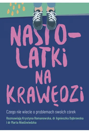 Nastolatki na kraw�dzi - Krystyna Romanowska