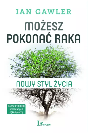 Mo�esz pokona� raka - Ian Gawler