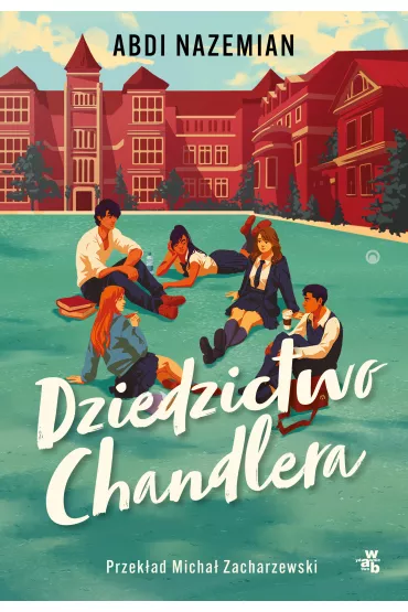 Dziedzictwo Chandlera - Abdi Nazemian