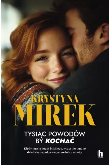 Tysi�c powod�w, by kocha� - Krystyna Mirek