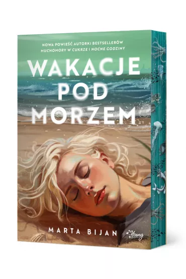 Wakacje pod morzem - Marta Bijan