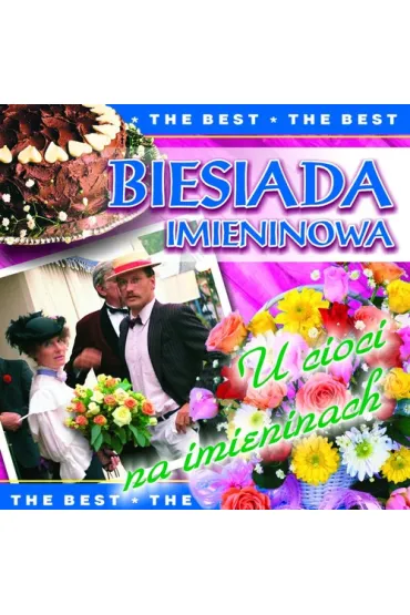 Biesiada imieninowa. U cioci na imieninach (CD)