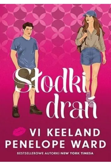 S�odki dra� - Vi Keeland, Penelope Ward