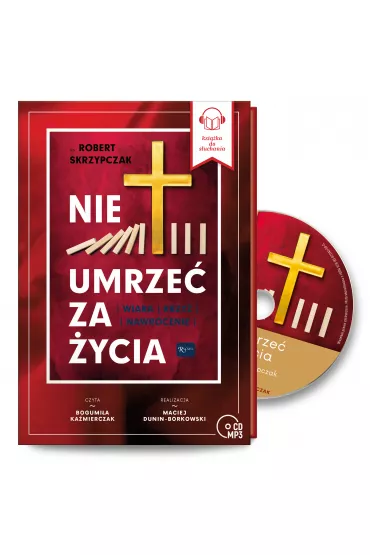Audiobook Nie umrze� za �ycia (ksi��ka audio) CD - Robert Skrzypczak