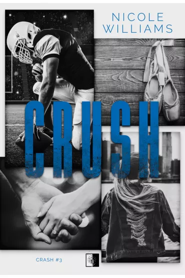 Crush. Crash. Tom 3 - Nicole Williams