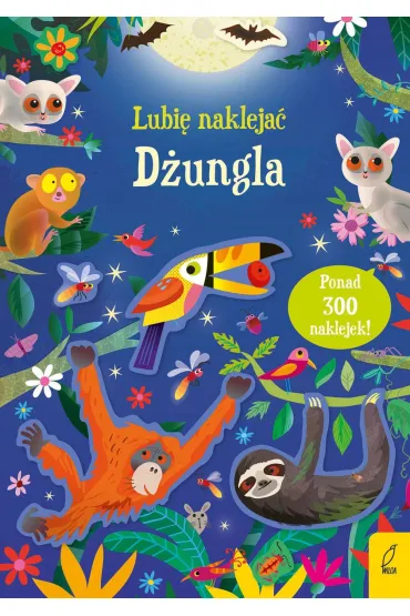 Lubi� nakleja�. D�ungla - Kirsteen Robson