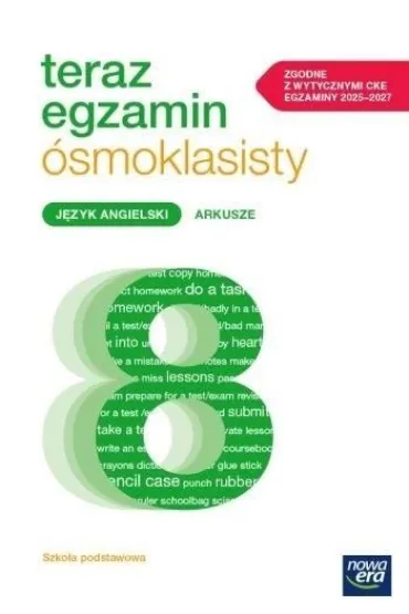Teraz egzamin �smoklasisty. J�zyk angielski. Arkusze