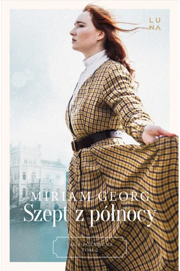 Szept z p�nocy. Saga p�nocna. Tom 2 - Miriam  Georg