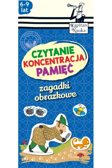 Kapitan Nauka. Zagadki obrazkowe. Czytanie, koncentracja, pami�� - Magdalena Trepczy�ska