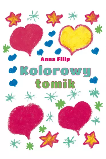 Kolorowy tomik - Anna Filip