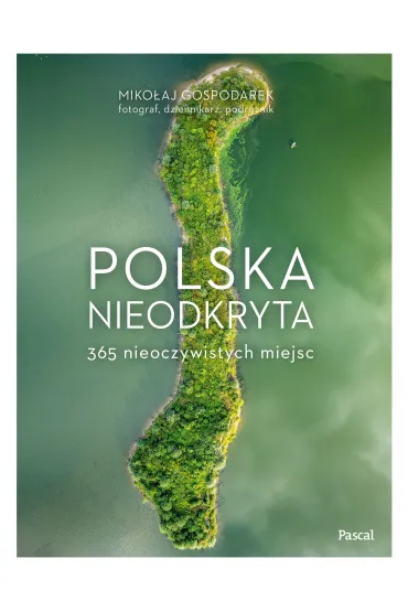 Polska nieodkryta - Miko�aj Gospodarek