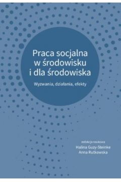 eBook Praca socjalna w rodowisku i dla rodowiska pdf