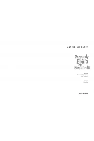 Przygody Emila ze Smalandii - Astrid Lindgren