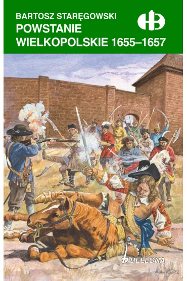 Powstanie wielkopolskie 1655-1657 - Bartosz  Star�gowski