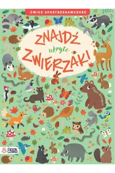 Znajd� ukryte zwierzaki - Claire  Stamper