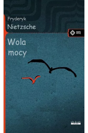 Wola mocy - Fryderyk Nietzsche