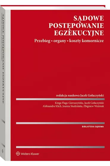 S�dowe post�powanie egzekucyjne. Przebieg, organy, koszty komornicze