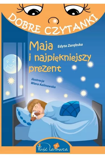 Dobre czytanki. Maja i najpi�kniejszy prezent - Edyta Zar�bska