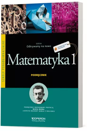 Odkrywamy na nowo. Matematyka 1. Podr�cznik. Zakres podstawowy. Szko�y ponadgimnazjalne - Anna Jatczak, Monika Cio�kosz, Pawe� Cio�kosz