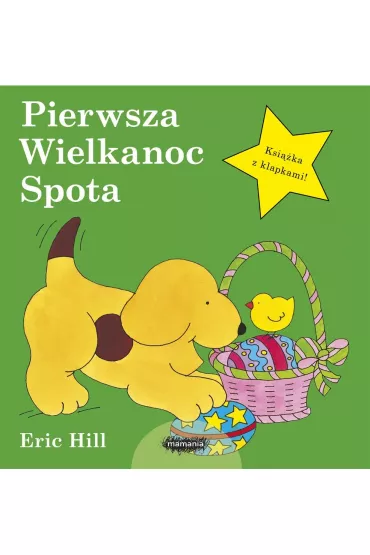 Pierwsza Wielkanoc Spota - Eric Hill
