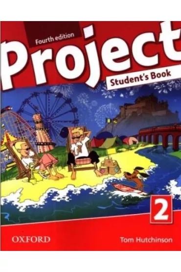 Project 2. 4th edition. Student's Book - Tom Hutchinson