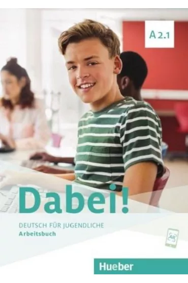 Dabei! A2.1. Arbeitsbuch - Alberti Josef, Kopp Gabriele, Siegfried B�ttner