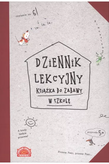 Dziennik lekcyjny ksi��ka do zabawy w szko�� - Liliana Fabisi�ska