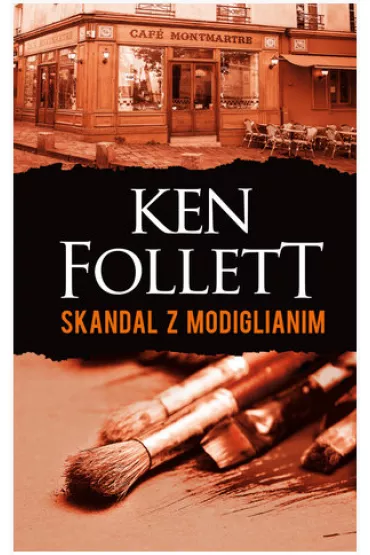 Skandal z Modiglianim - Ken Follett