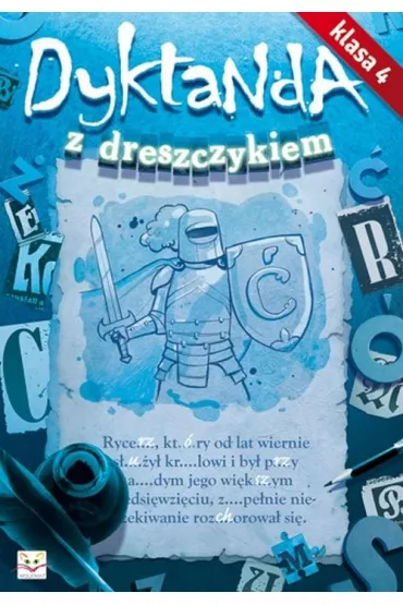 Dyktanda z dreszczykiem - kl. 4 - Bogus�aw Michalec